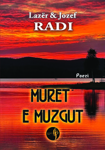 Lazer e Jozef Radi / Muret e Muzgut