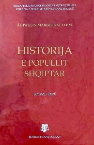 Historija e Popullit Shqiptar - At Paulin Margjokaj