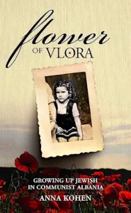 Flower of Vlora - Anna Cohen,