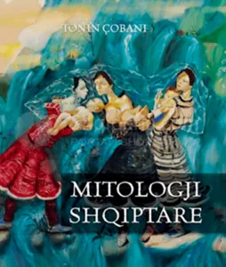 Mitologji Shqiptare - Tonin Çobani